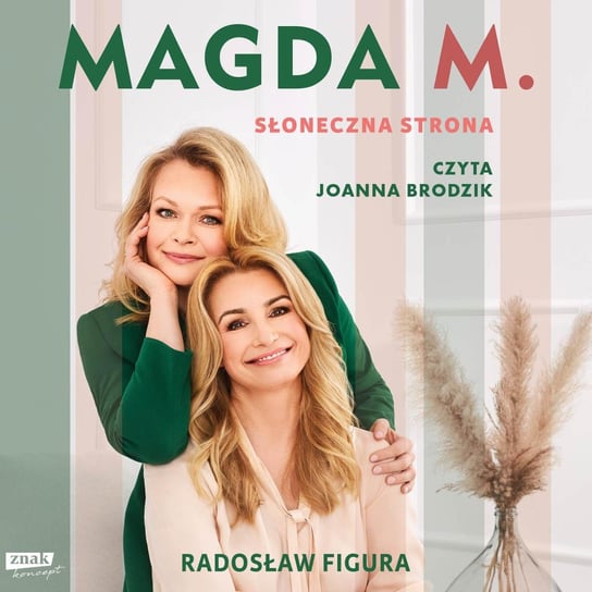Magda M. Słoneczna Strona Figura Radosław