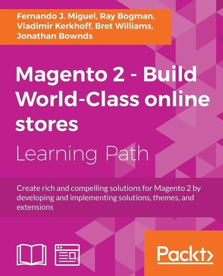 Magento 2 - Build World-Class online stores Fernando J. Miguel