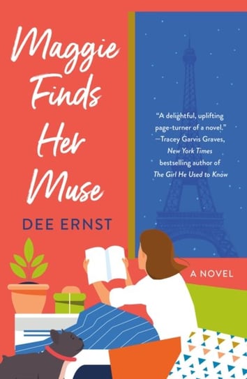 Maggie Finds Her Muse: A Novel Dee Ernst