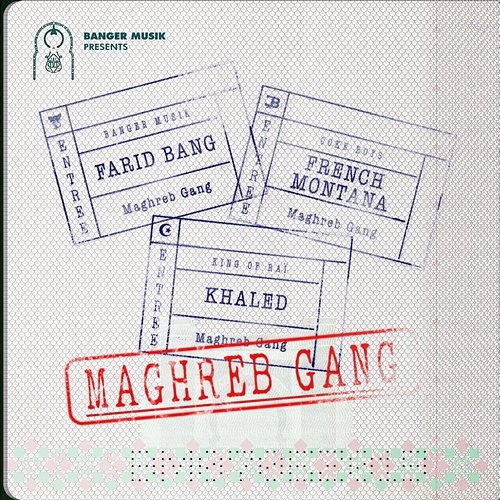 Maghreb Gang Farid Bang