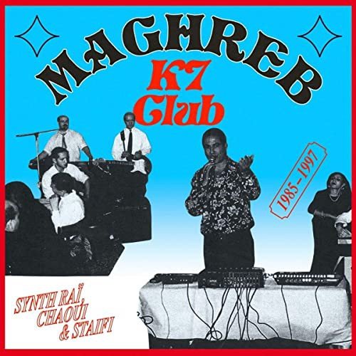 Maghreb K7 Club / Various Various Artists