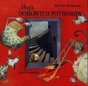 Magia Domowych Potworów Marijanović Stanislav