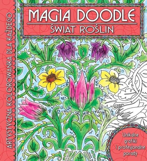 Magia Doodle. Świat roślin Opracowanie zbiorowe