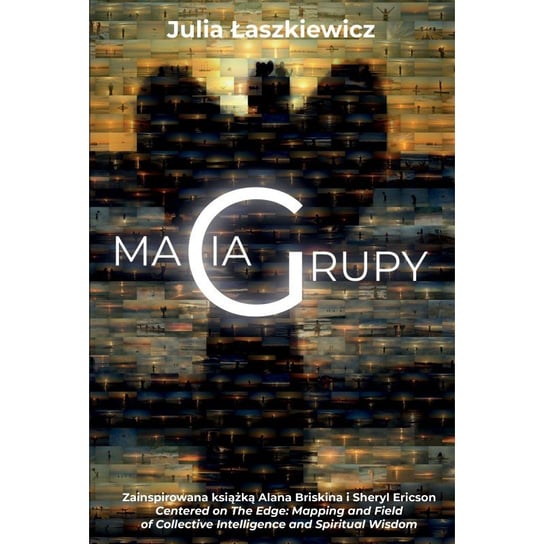 Magia grupy Julia Łaszkiewicz