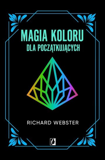 Magia koloru dla początkujących Webster Richard