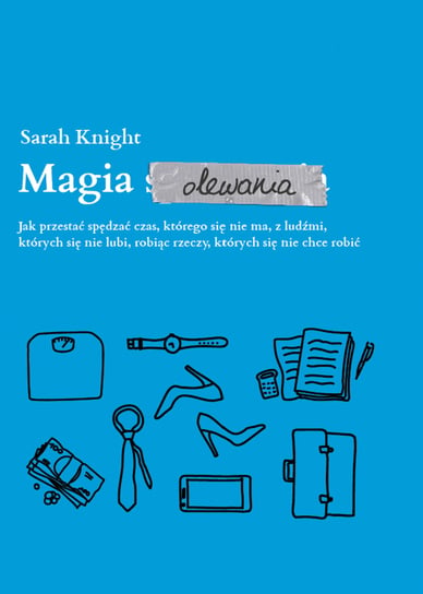 Magia olewania Knight Sarah