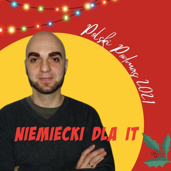 Magia rodzinnych świąt #polskipodmas - Niemiecki dla IT - podcast Żminkowski Krzysiek