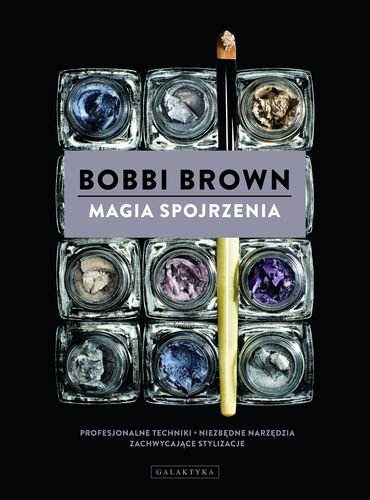 Magia spojrzenia Brown Bobbi