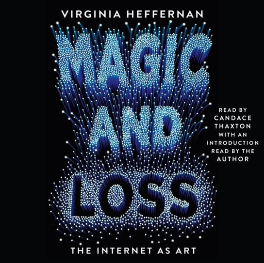 Magic and Loss Heffernan Virginia