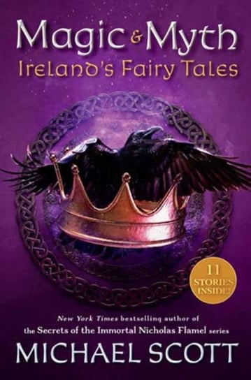 Magic and Myth: Irelands Fairy Tales Scott Michael