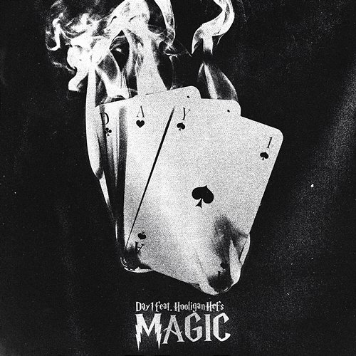 Magic Day1 feat. Hooligan Hefs