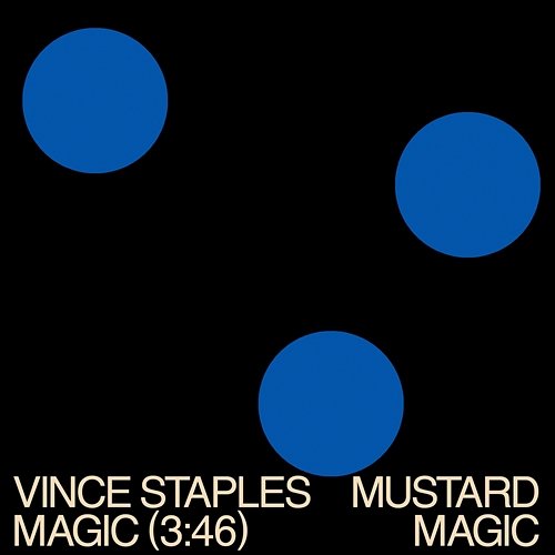 MAGIC Vince Staples, Mustard