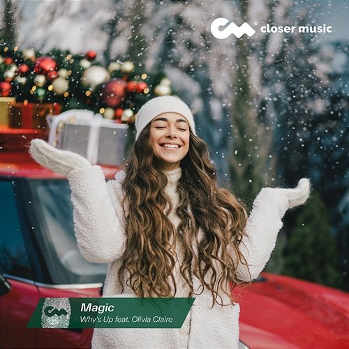 Magic Why's Up feat. Olivia Claire