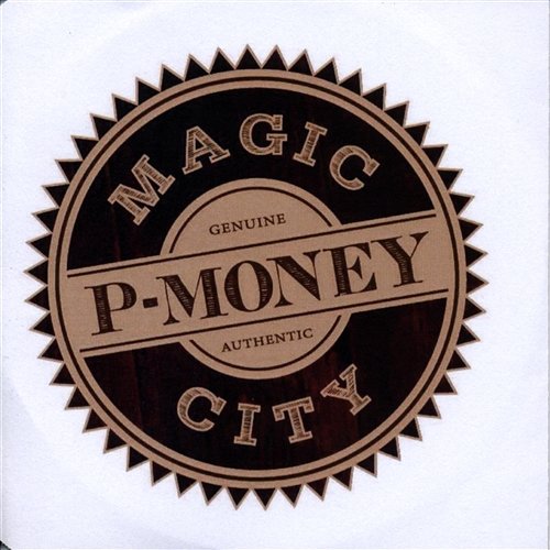 Magic City P Money