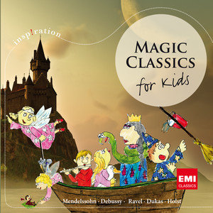 Magic Classics for Kids Various Artists
