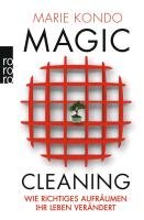 Magic Cleaning 1: Wie richtiges Aufräumen Ihr Leben verändert Kondo Marie