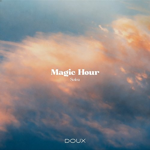 Magic Hour Solea