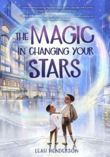 Magic in Changing Your Stars Henderson Leah