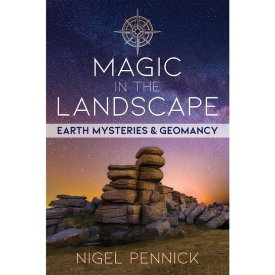 Magic in the Landscape Pennick Nigel
