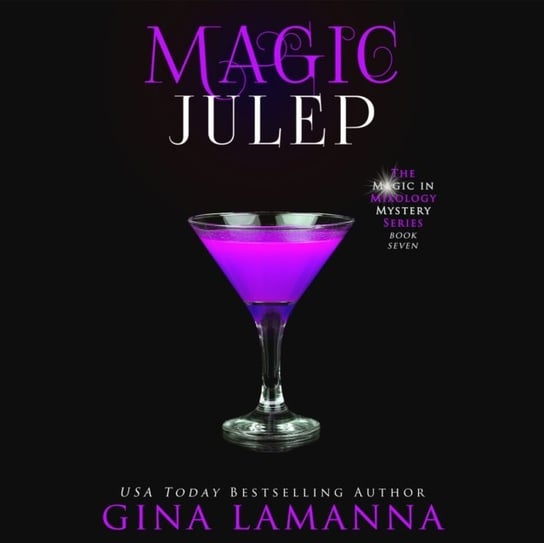 Magic Julep LaManna Gina, King Wendy Tremont