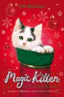 Magic Kitten: A Christmas Surprise Bentley Sue