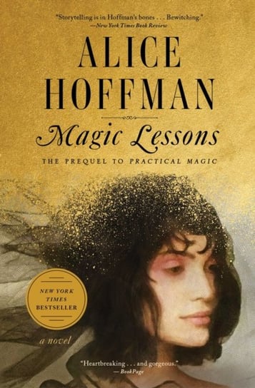 Magic Lessons: Book #1 of the Practical Magic Series Hoffman Alice