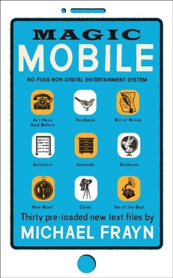 Magic Mobile: 35 pre-loaded new text files Frayn Michael