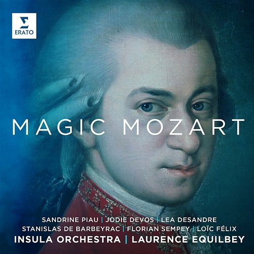 Magic Mozart Laurence Equilbey