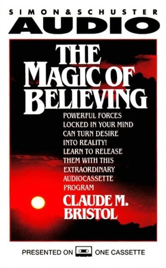 Magic Of Believing Bristol Claude M.
