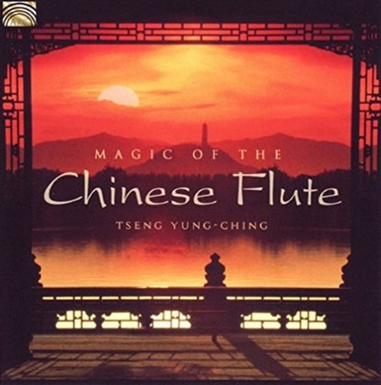 Magic of the Chinese Flute Tseng Yung-ching