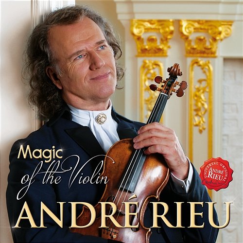 Magic Of The Violin André Rieu