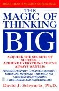 Magic of Thinking Big Schwartz David J.