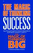 Magic of Thinking Success Schwartz David J.