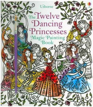 Magic Painting Twelve Dancing Princesses Davidson Susanna