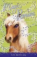 Magic Ponies: Showjumping Dreams Bentley Sue