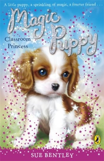 Magic Puppy: Classroom Princess Bentley Sue