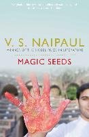 Magic Seeds Naipaul V. S.