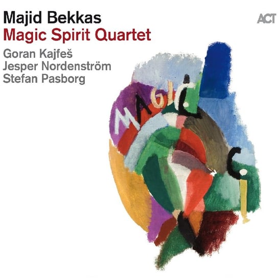 Magic Spirit Quartet Bekkas Majid