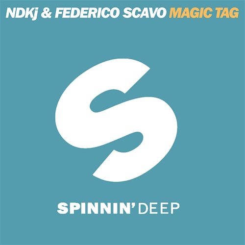 Magic Tag Federico Scavo & NDKj