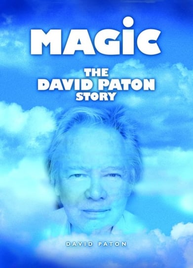 Magic: The David Paton Story David Paton