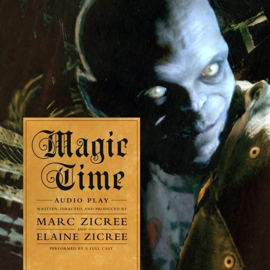 Magic Time Zicree Elaine, Zicree Marc