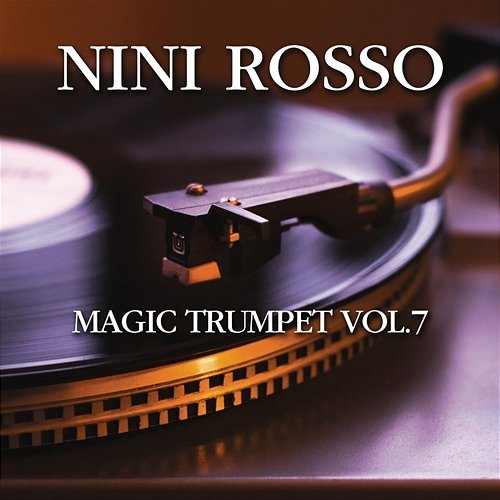 Magic Trumpet vol.7 Nini Rosso
