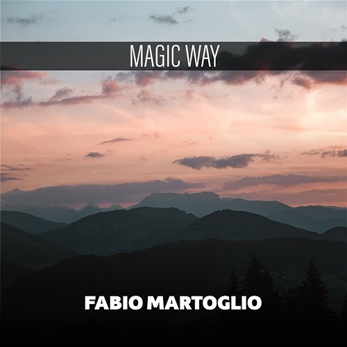 Magic Way Fabio Martoglio