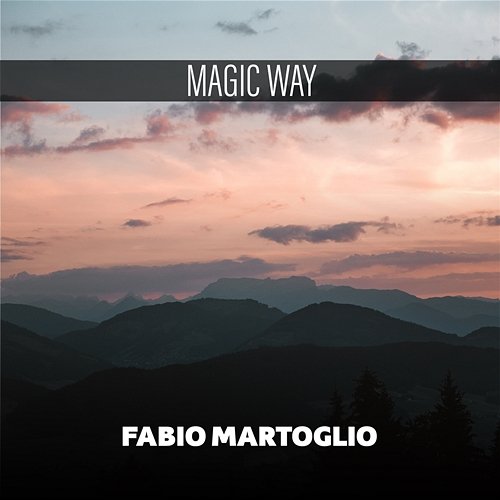 Magic Way Fabio Martoglio