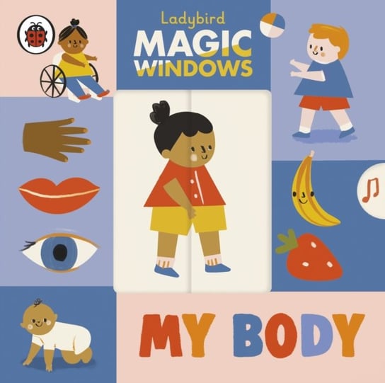 Magic Windows: My Body Opracowanie zbiorowe