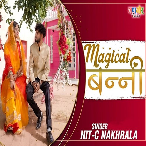 Magical Banni Nit-C Nakhrala