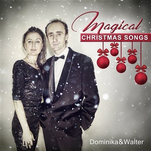 Magical Christmas Songs Dominika Jurczuk-Gondek, Dominika&Walter