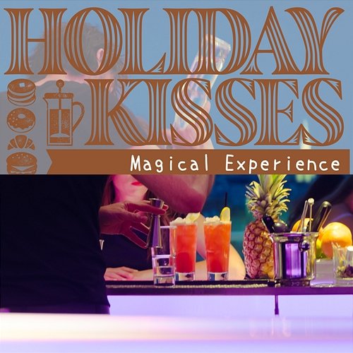 Magical Experience Holiday Kisses