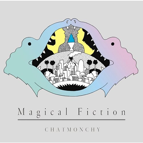 Magical Fiction Chatmonchy