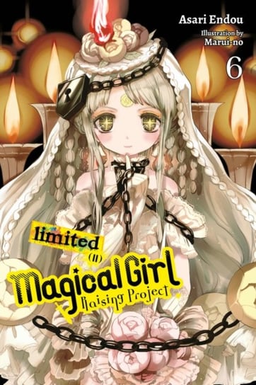 Magical Girl Raising Project, Vol. 6 (light novel) Asari Endou